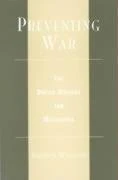 Preventing War: The United Nations and Macedonia