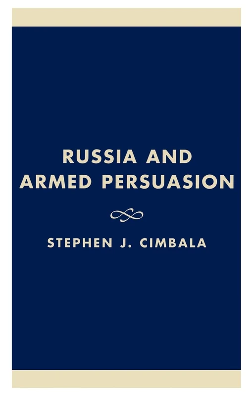 Russia and Armed Persuasion - Image 1