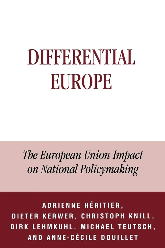 Differential Europe: The European Union Impact on National Policymaking (Governance in Europe Series)
