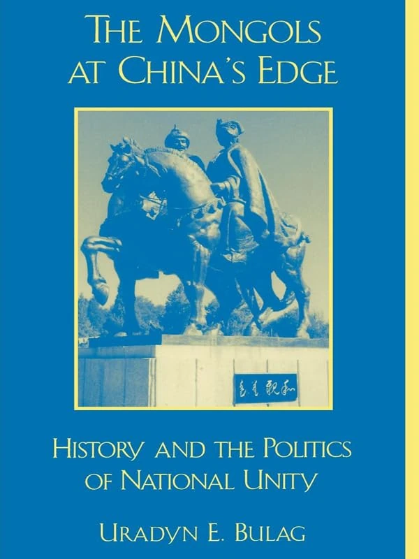 The Mongols at China's Edge - Rowman & Littlefield History