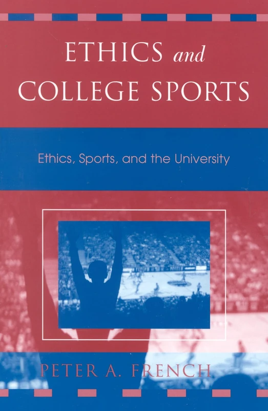 Rowman & Littlefield Ethics and College Sports Book
