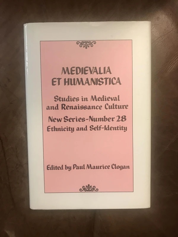 Medievalia et Humanistica, No. 28: Studies in Medieval and Renaissance Culture (Medievalia et Humanistica Series)