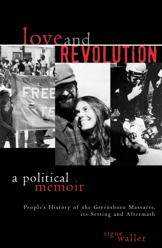 Love and Revolution: A Political Memoir (New Critical Theory)