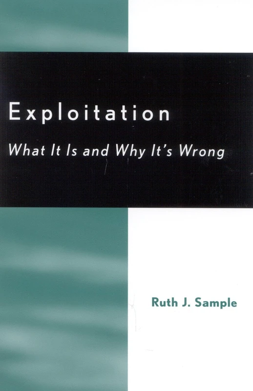 Exploitation: What it is and Why it's Wrong (Studies in Social, Political and Legal Philosophy) - Image 1