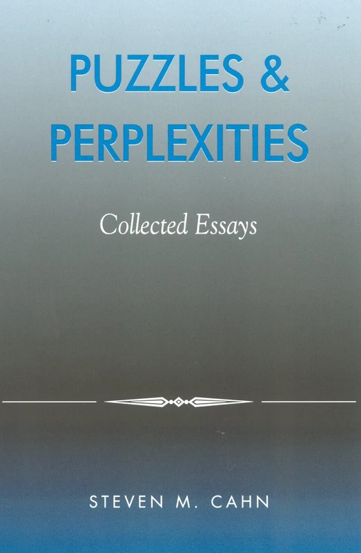 Puzzles and Perplexities: Collected Essays