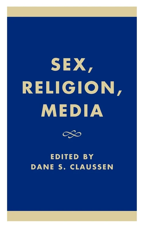 Sex, Religion, Media