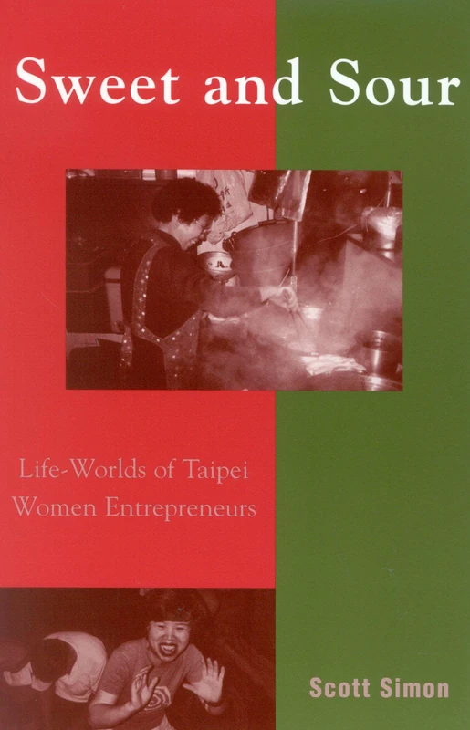 Sweet and Sour: Life-worlds of Taipei Women Entrepreneurs (Asian Voices) - Image 1