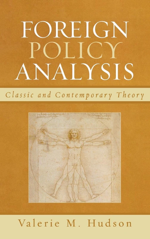 Foreign Policy Analysis: Classic and Contemporary Theory