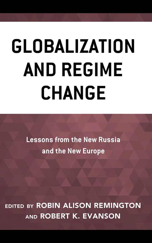 Codependency and Globalization: Central, East, and Southeastern Europe: Lessons from the New Russia and the New Europe
