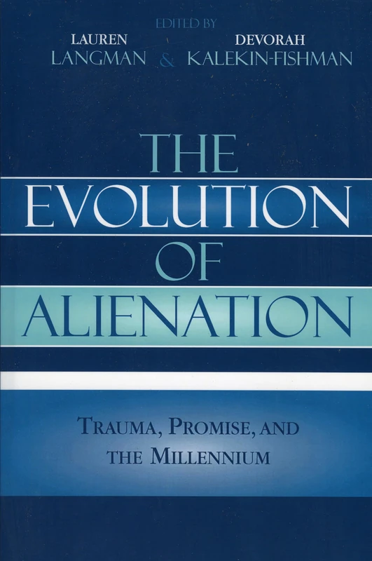 The Evolution of Alienation: Trauma, Promise, and the Millennium - Image 1