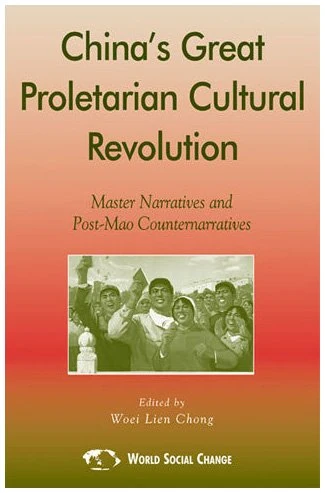 China's Great Proletarian Cultural Revolution: Master Narratives and Post-Mao Counternarratives (Asia/Pacific/Perspectives)