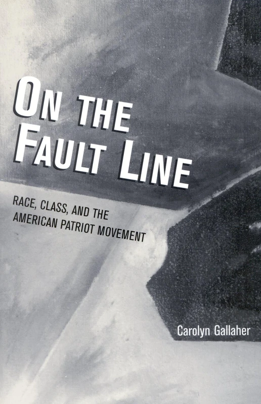 On the Fault Line: Race, Class, and the American Patriot Movement - Image 1
