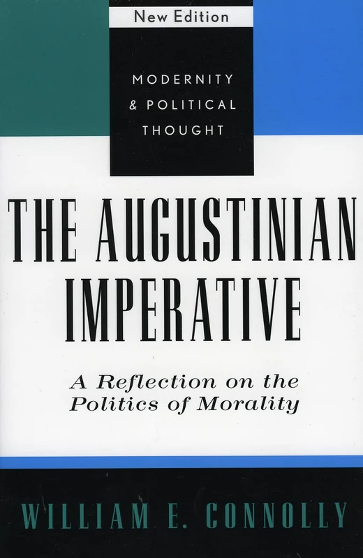 The Augustinian Imperative: A Reflection on the Politics of Morality (Modernity and Political Thought): 01 - Image 1