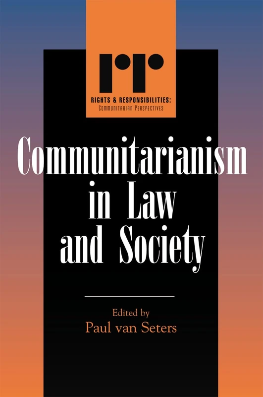 Communitarianism in Law and Society (Rights & Responsibilities)
