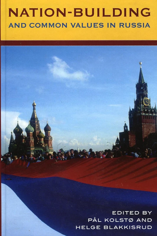 Nation-building and Common Values in Russia