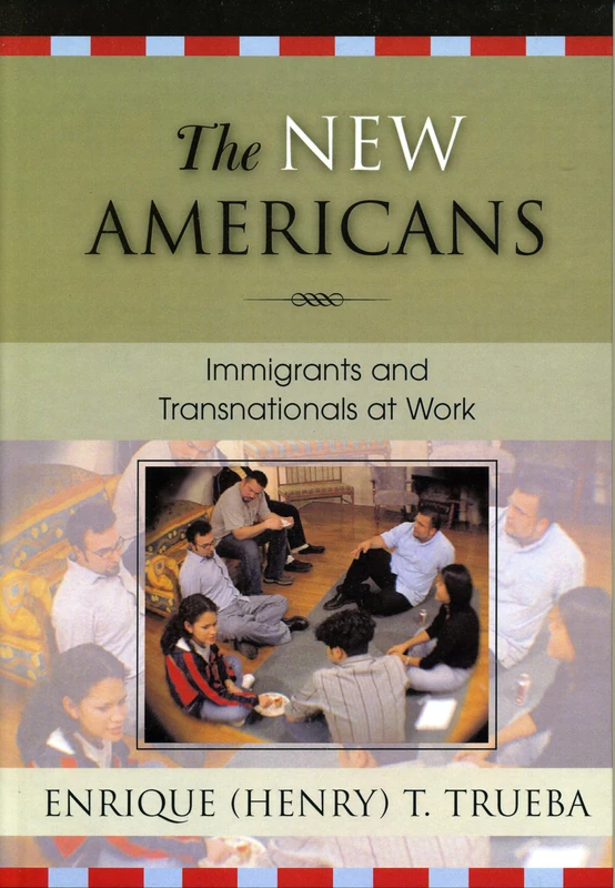 The New Americans: Immigrants and Transnationals at Work Book