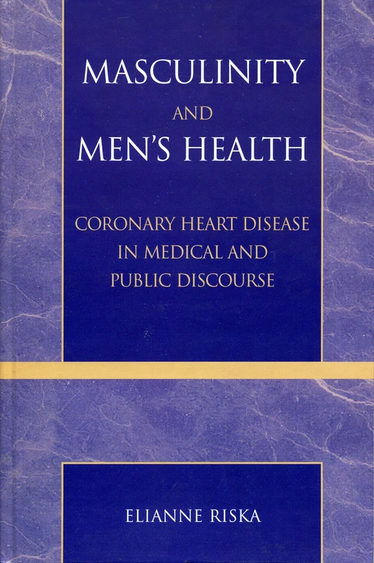 Masculinity and Men's Health: Coronary Heart Disease in Medical and Public Discourse - Image 1