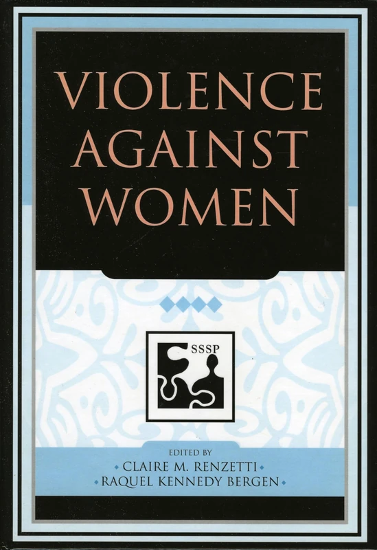 Violence Against Women (Understanding Social Problems: An SSSP Presidential Series)