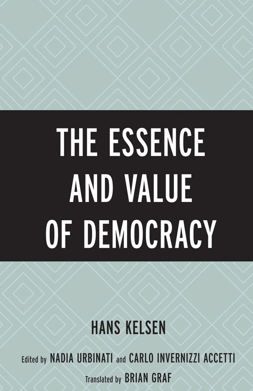 The Essence and Value of Democracy