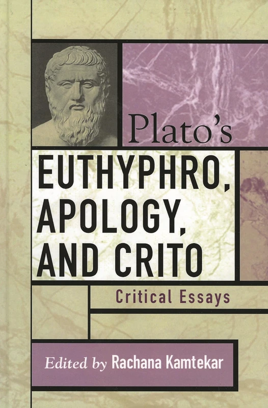 Plato's Euthyphro, Apology, and Crito: Critical Essays (Critical Essays on the Classics Series)
