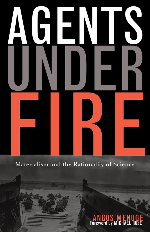 Agents Under Fire: Materialism and the Rationality of Science - Image 1