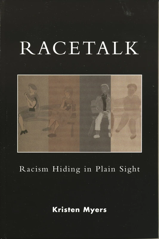 Racetalk: Racism Hiding in Plain Sight