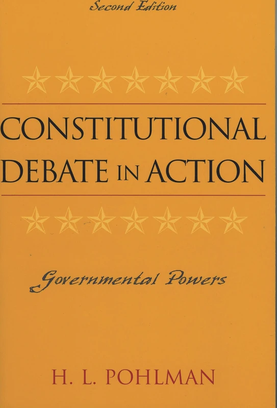 Constitutional Debate in Action: Governmental Powers