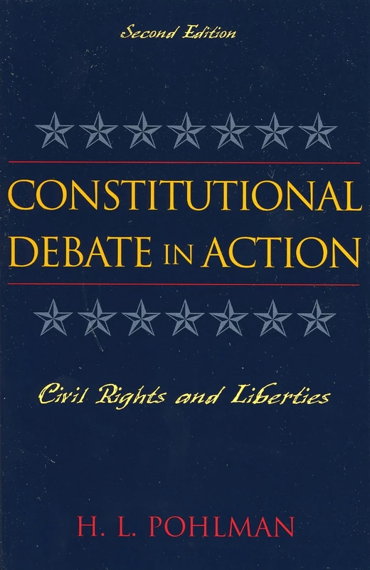 Constitutional Debate in Action: Civil Rights and Liberties