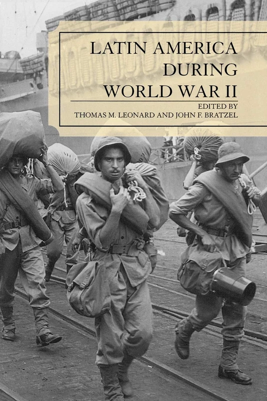 Latin America During World War II (Jaguar Books on Latin America)