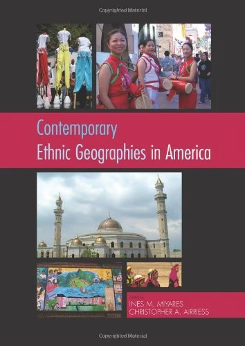 Contemporary Ethnic Geographies in America - Image 1