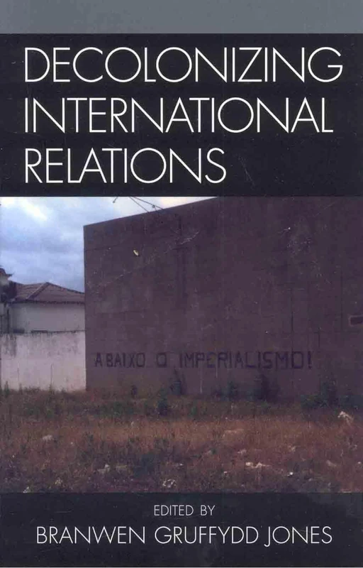 Decolonizing International Relations