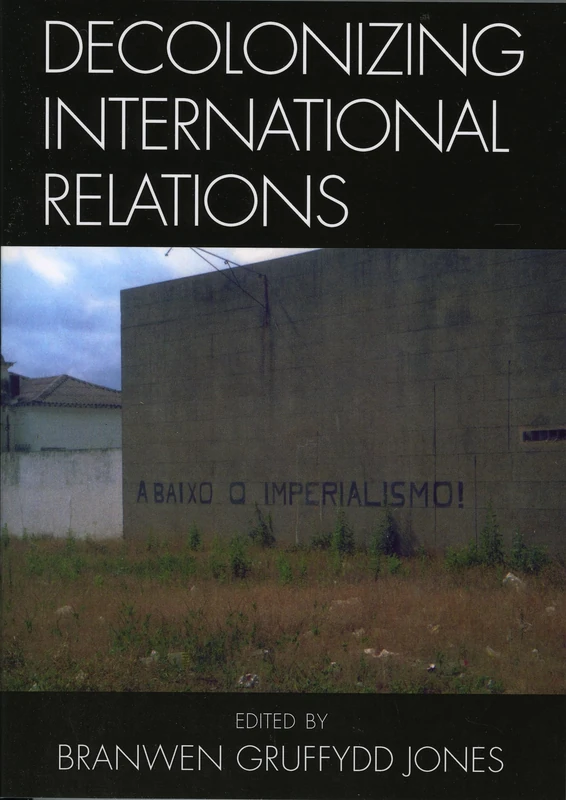 Decolonizing International Relations