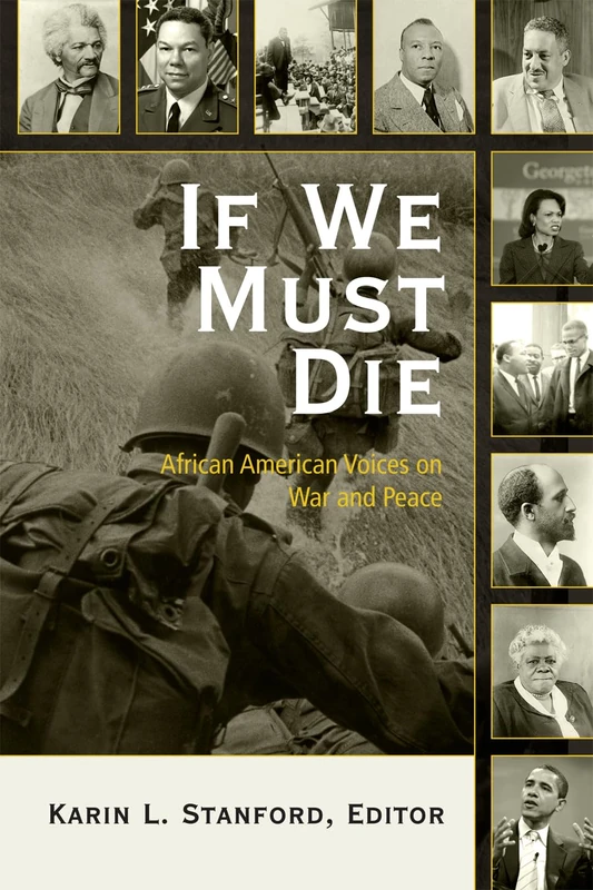 If We Must Die: African American Voices on War and Peace - Image 1