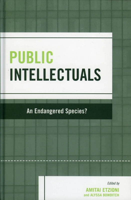 Public Intellectuals: An Endangered Species? (Rights & Responsibilities)
