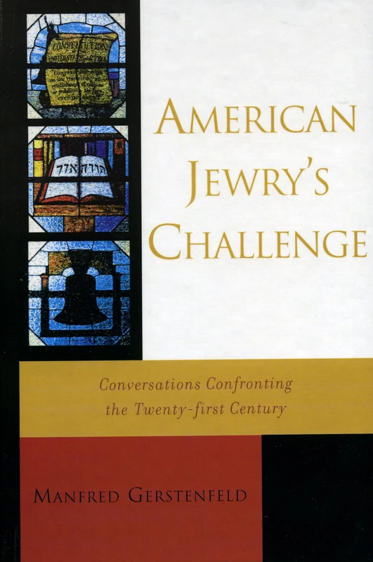 American Jewry's Challenge: Conversations Confronting the Twenty-first Century