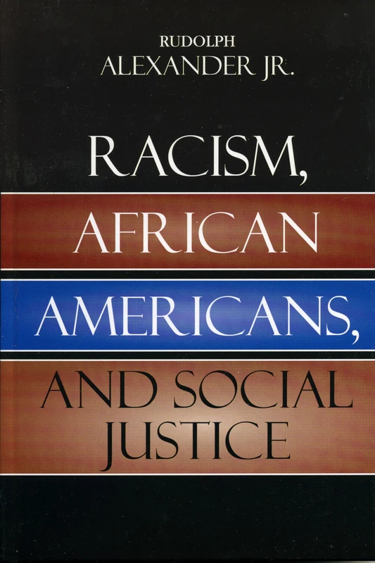 Racism, African Americans, and Social Justice
