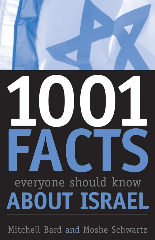 1,001 Facts Everyone Should Know About Israel