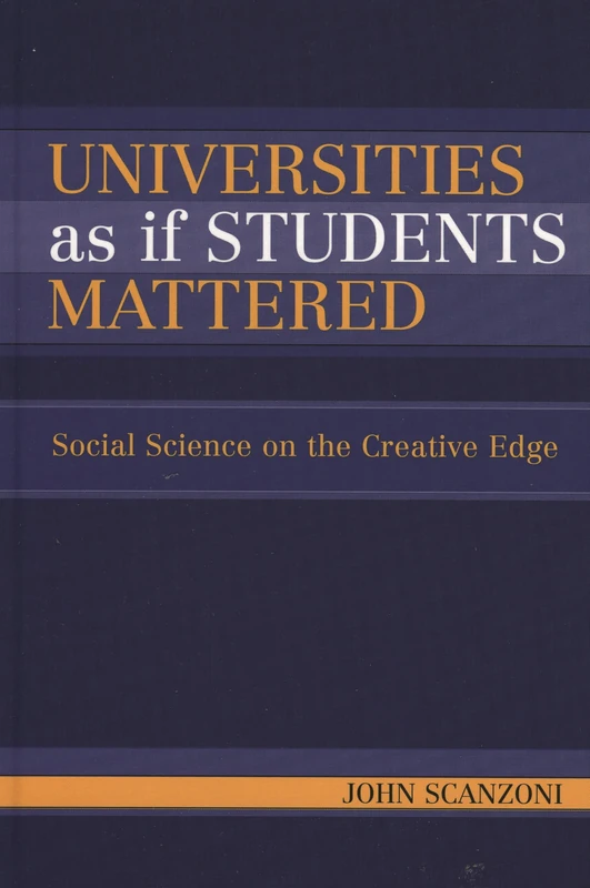 Universities As If Students Mattered: Social Science on the Creative Edge - Image 1