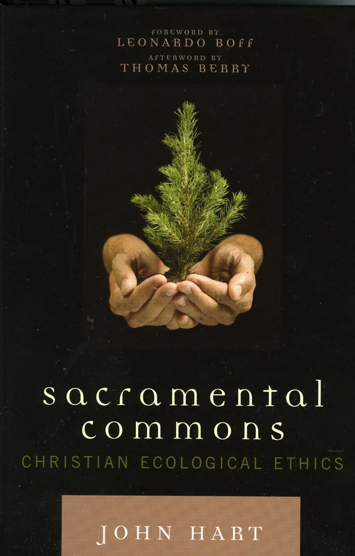 Sacramental Commons: Christian Ecological Ethics (Nature's Meaning)