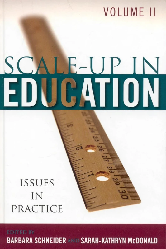 Scale Up in Education: Issues in Practice v. 2: Issues in Practice, Volume 2