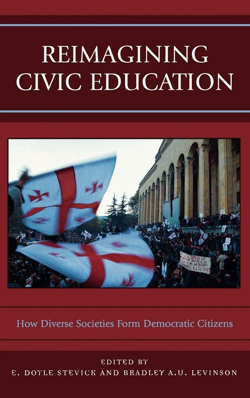 Reimagining Civic Education: How Diverse Societies Form Democratic Citizens