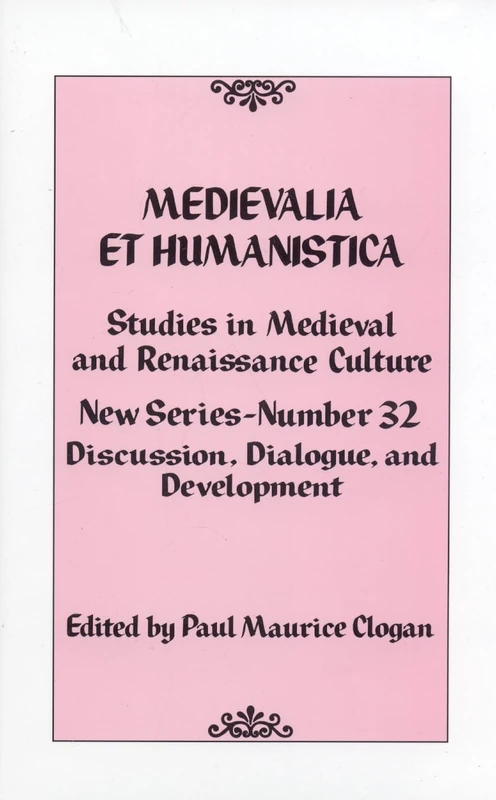 Medievalia et Humanistica No. 32: Studies in Medieval and Renaissance Culture (Medievalia et Humanistica Series)