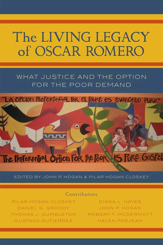 Romero's Legacy: The Call to Peace and Justice: What Justice and the Option for the Poor Demand (Sheed & Ward Books)