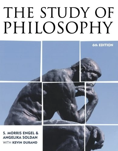 The Study of Philosophy, Sixth Edition