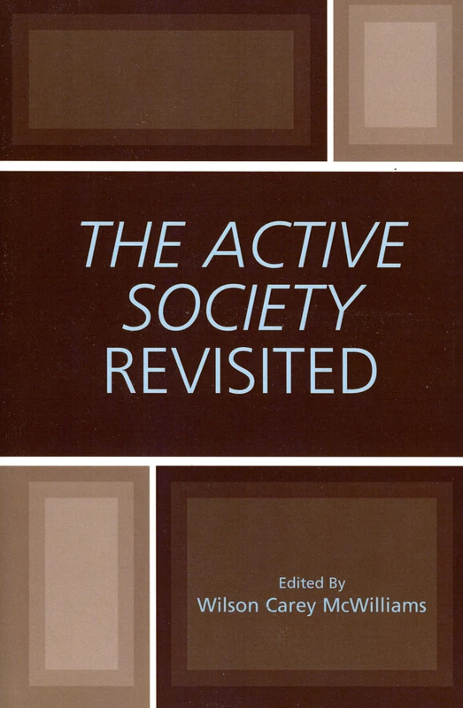 The "Active Society" Revisited