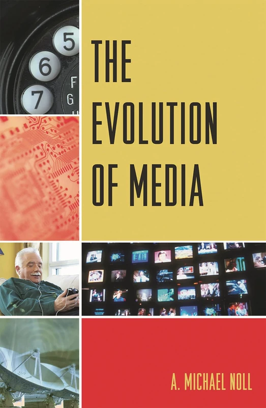 The Evolution of Media