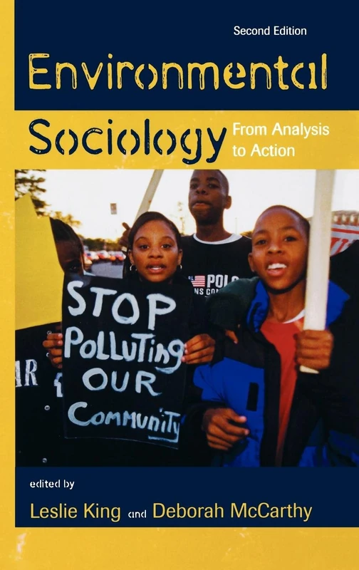 Environmental Sociology: From Analysis to Action