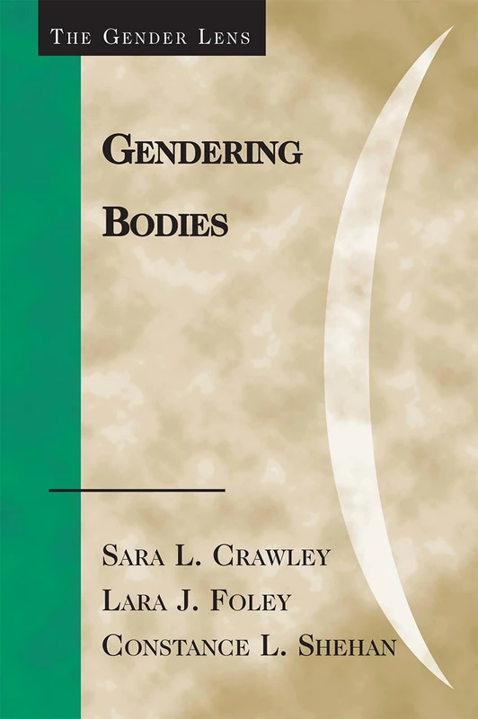 Gendering Bodies (The Gender Lens)