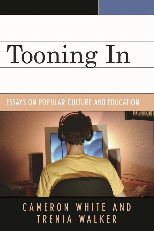 Tooning in: Essays on Popular Culture and Education - Image 1