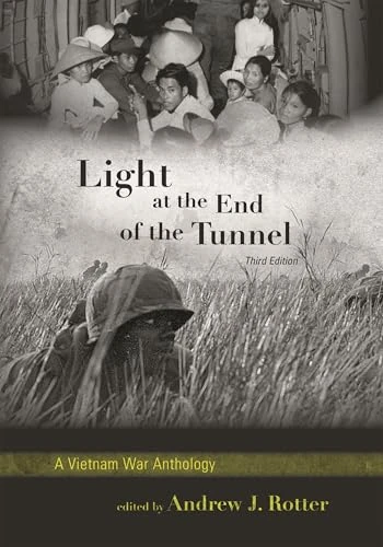 Light at the End of the Tunnel: A Vietnam War Anthology